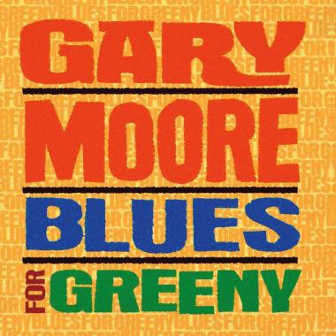 Gary Moore -  Blues for Greeny